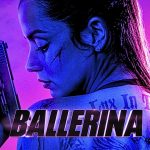 Ballerina: El Nuevo Spin-off de John Wick que Promete Acción y Venganza